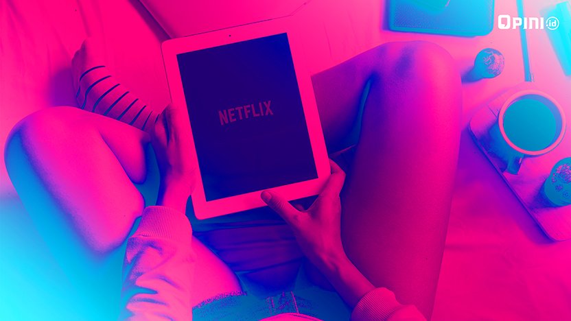 Alasan Kita Doyan Netflix And Chill Dan Dampaknya Jika Berlebihan Opini Id